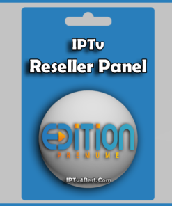 Edition Premium IPTv Reseller Panel
