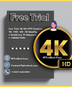 Free Trial 24h IPTV 4K HD Subscription